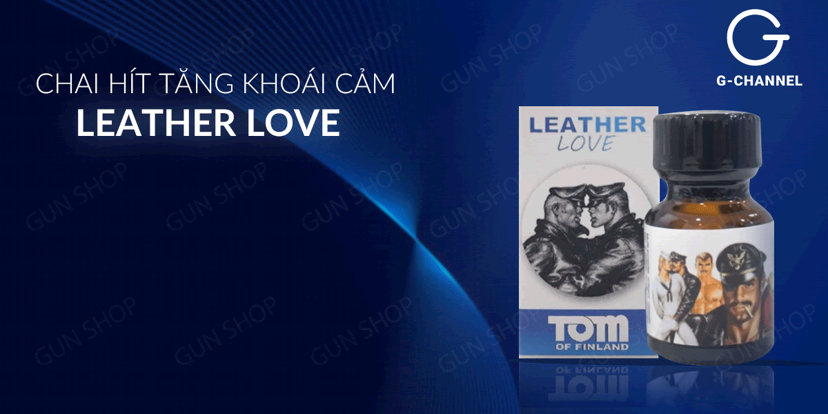  Thông tin Chai hít tăng khoái cảm Popper Tom Of Finland Leather Love - Chai 10ml có tốt không?